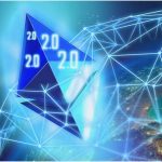 Що таке Ethereum 2.0? Пояснення злиття та переходу до PoS